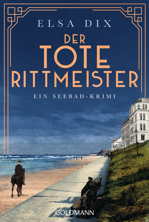 Der tote Rittmeister von Dix,  Elsa