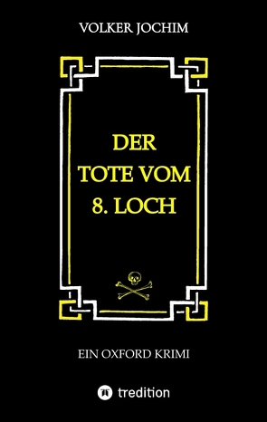 Der Tote vom 8. Loch von Jochim,  Volker