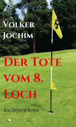 Der Tote vom 8. Loch von Jochim,  Volker