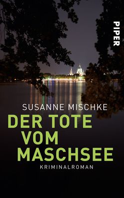 Der Tote vom Maschsee von Mischke,  Susanne