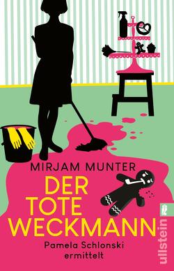 Der tote Weckmann (Mord und Wischmopp 2) von Munter,  Mirjam