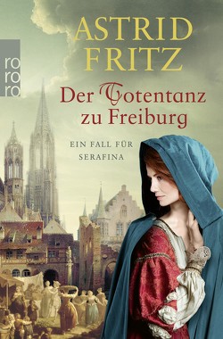 Der Totentanz zu Freiburg von Fritz,  Astrid