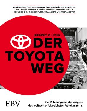Der Toyota Weg (2021) von Liker,  Jeffrey K.