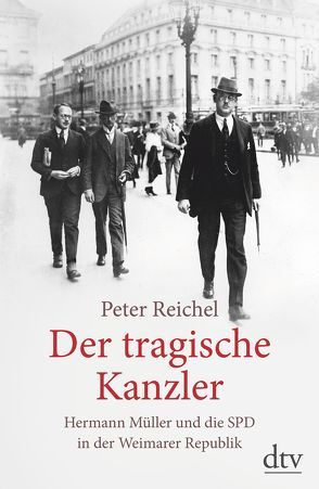 Der tragische Kanzler von Reichel,  Peter