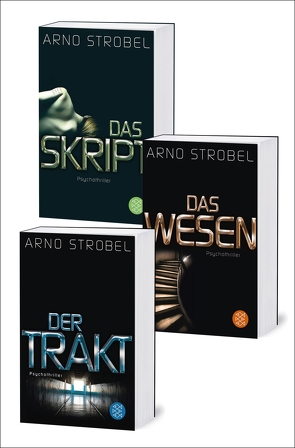 Der Trakt / Das Wesen / Das Skript – Drei Strobel-Thriller in einem Band von Strobel,  Arno