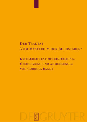 Der Traktat „Vom Mysterium der Buchstaben“ von Bandt,  Cordula