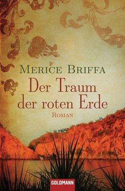 Der Traum der roten Erde von Briffa,  Merice