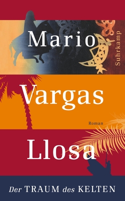 Der Traum des Kelten von Ammar,  Angelica, Vargas Llosa,  Mario
