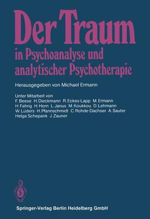 Der Traum in Psychoanalyse und analytischer Psychotherapie von Beese,  F., Ermann,  M.