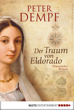 Der Traum von Eldorado von Aepfelbach,  Ulrike, Dempf,  Peter