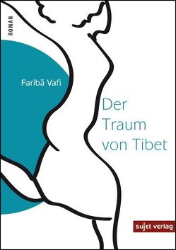 Der Traum von Tibet von Fariba,  Vafi