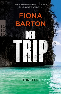 Der Trip von Barton,  Fiona, Längsfeld,  Sabine