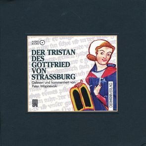 Der Tristan des Gottfried von Straßburg von Wapnewski,  Peter