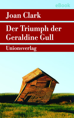 Der Triumph der Geraldine Gull von Bean,  Gerda, Clark,  Joan