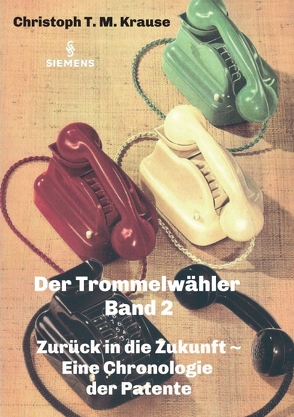 Der Trommelwähler – Band 2 von Krause,  Christoph T. M.