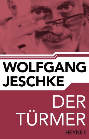 Der Türmer von Jeschke,  Wolfgang
