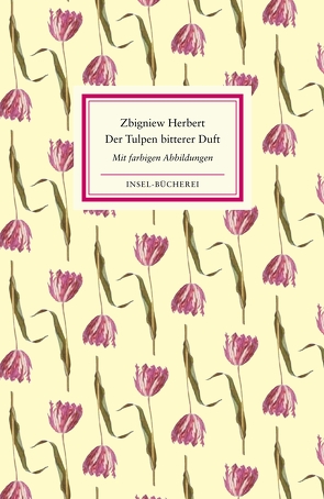 Der Tulpen bitterer Duft von Herbert,  Zbigniew, Staemmler,  Klaus