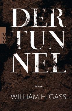 Der Tunnel von Gass,  William H., Stingl,  Nikolaus
