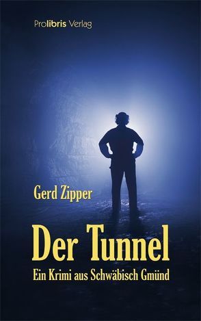 Der Tunnel von Zipper,  Gerd