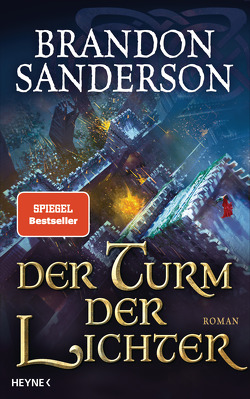 Der Turm der Lichter von Sanderson,  Brandon, Siefener,  Michael