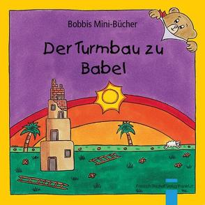 Der Turmbau zu Babel von Marquardt,  Christel, Schnizer,  Andrea