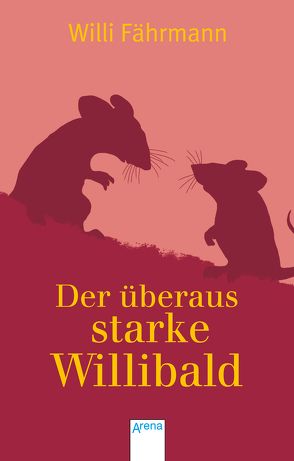 Der überaus starke Willibald von Blaebst,  Werner, Faehrmann,  Willi