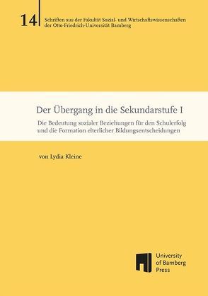 Der Übergang in die Sekundarstufe I von Kleine,  Lydia