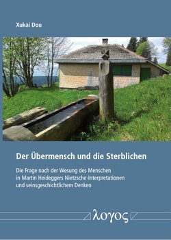 Der Übermensch und die Sterblichen von Dou,  Xukai