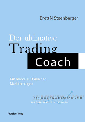 Der ultimative Trading Coach von Steenbarger,  Brett