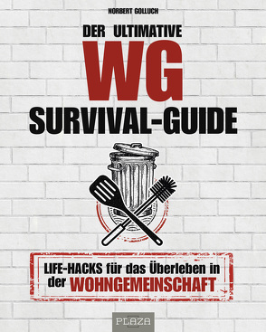 Der ultimative WG-Survival-Guide von Golluch,  Norbert
