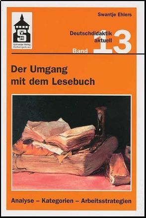 Der Umgang mit dem Lesebuch von Ehlers,  Swantje