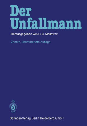 Der Unfallmann von Mehrtens,  G., Mollowitz,  G.G., Reichenbach,  M., Seusing,  J.
