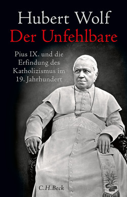 Der Unfehlbare von Wolf,  Hubert