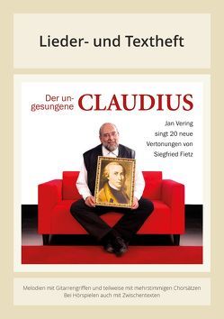 Der ungesungene Claudius – Jan Vering singt 20 neue Vertonungen von Siegfried Fietz von Claudius,  Matthias, Fietz,  Siegfried, Kinau,  Rudolf, Neumann,  Christoph, Schulz,  Johann Abraham Peter, Werth,  Jürgen