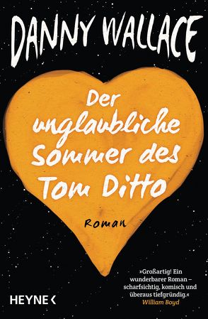 Der unglaubliche Sommer des Tom Ditto von Ingwersen,  Jörn, Wallace,  Danny