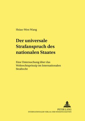 Der universale Strafanspruch des nationalen Staates