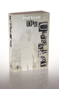 Der Universalidiot von Kienle,  Paul, Spiegelberg Verlag