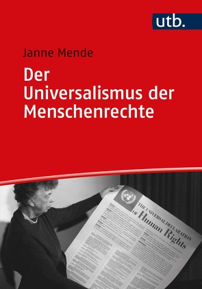 Der Universalismus der Menschenrechte von Mende,  Janne