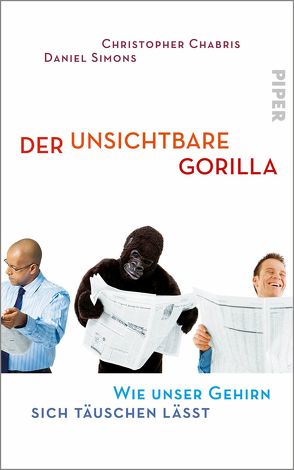 Der unsichtbare Gorilla von Chabris,  Christopher, Mallett,  Dagmar, Simons,  Daniel