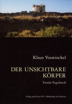 Der unsichtbare Körper von Voswinckel,  Klaus