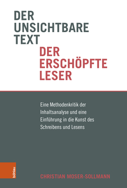 Der unsichtbare Text, der erschöpfte Leser von Moser-Sollmann,  Christian