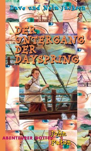 Der Untergang der Dayspring von Jackson,  Dave, Jackson,  Neta