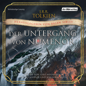 Der Untergang von Númenor von Heidenreich,  Gert, Niesner,  Timmo, Pesch,  Helmut W, Steck,  Johannes, Tolkien,  J.R.R.