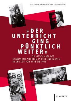 „Der Unterricht ging pünktlich weiter“ von Linneborn,  Ludger, Möllers,  Georg, Seifert,  Heribert