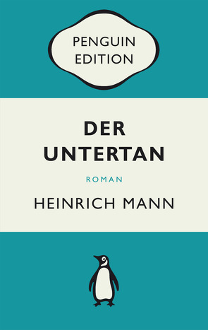 Der Untertan von Mann,  Heinrich