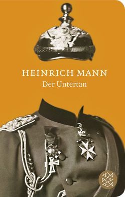 Der Untertan von Mann,  Heinrich
