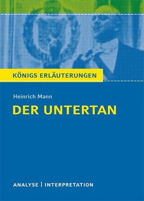 Der Untertan von Heinrich Mann. von Mann,  Heinrich, Schlewitt,  Jörg