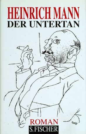 Der Untertan von Mann,  Heinrich