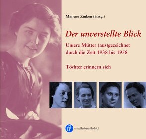 Der unverstellte Blick von Zinken,  Marlene