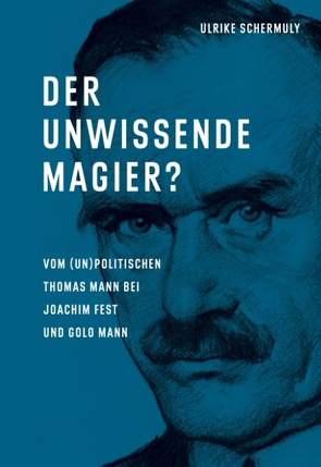 Der unwissende Magier? von Schermuly,  Ulrike